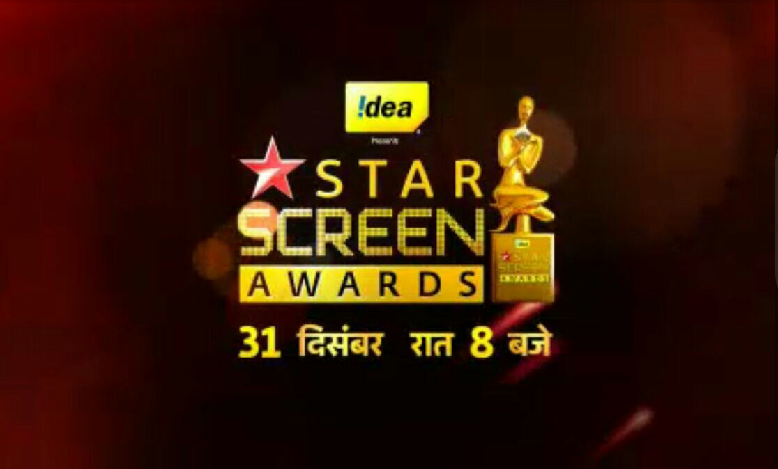 23rd Star Screen Awards Saturday, 31 December at 800 PM on Star Plus