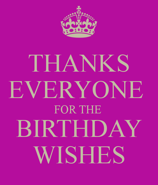 thanks_everyone_for_the_birthday_wishes_share_on.png
