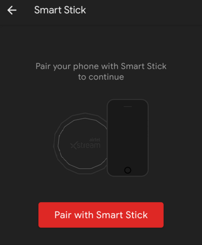  Airtel Xstream Smart Stick integrated in Airtel Xstream app