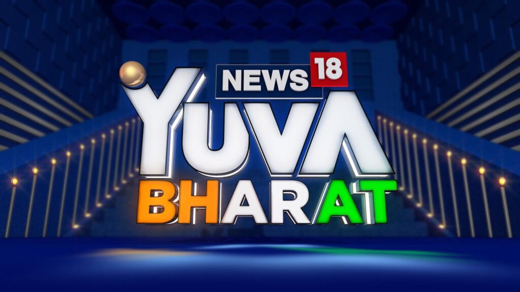 News18 Yuva Bharat
